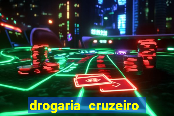 drogaria cruzeiro do sul